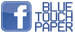 Find BlueTouchPaper On Facebook